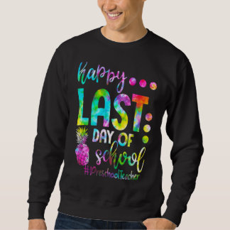 Sweatshirt Joyeuse Dernière Journée De L'École Tie Dye Enseig