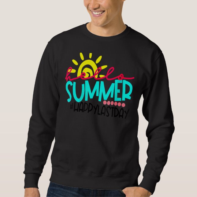 Sweatshirt Joyeuse Dernière Journée De Professeur Étudiant Gr (Devant)