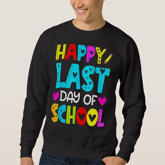 Sweatshirt Joyeuse Dernière Journée De Professeur Étudiant Gr (Devant)