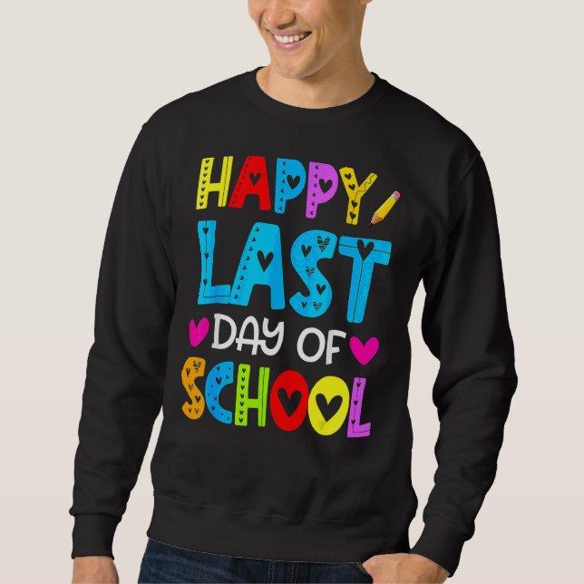 Sweatshirt Joyeuse Dernière Journée De Professeur Étudiant Gr (Devant)