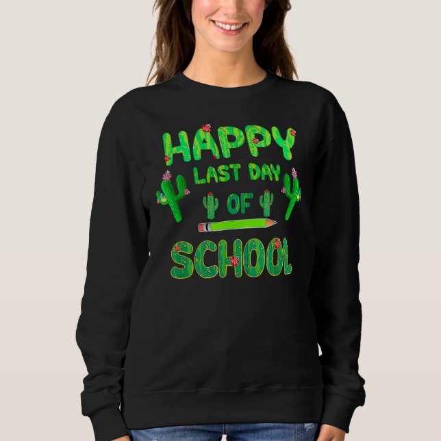 Sweatshirt Joyeuse Dernière Journée D'École Cute Cactus Étudi (Devant)