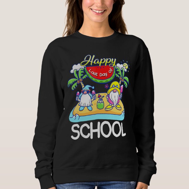 Sweatshirt Joyeuse Dernière Journée D'Enseignant Diplôme D'Ét (Devant)