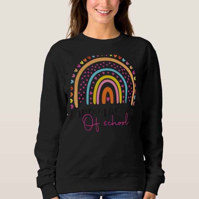 Sweatshirt Joyeuse Dernière Journée D'Enseignant Diplôme D'Ét (Devant)