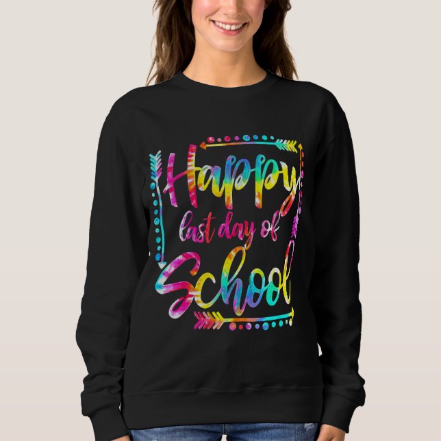 Sweatshirt Joyeuse Dernière Journée D'Enseignant Diplôme D'Ét (Devant)