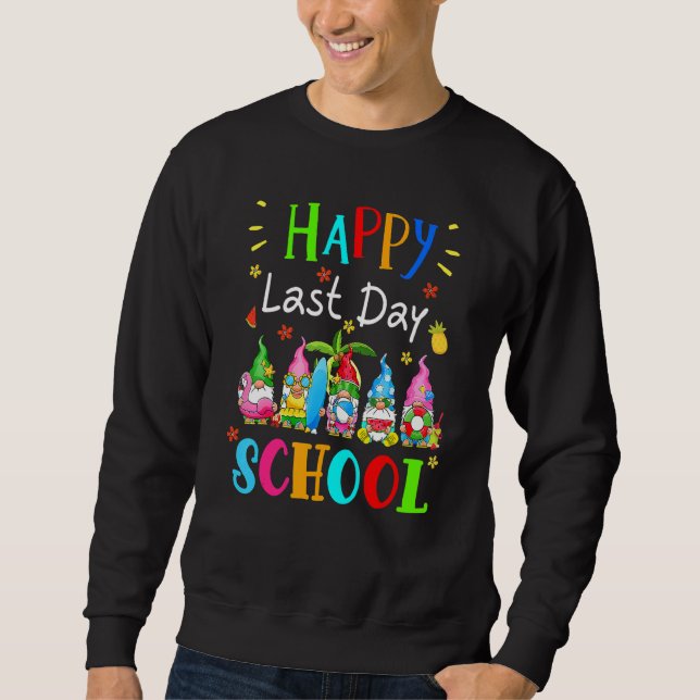 Sweatshirt Joyeuse Dernière Journée D'Enseignant Diplôme D'Ét (Devant)
