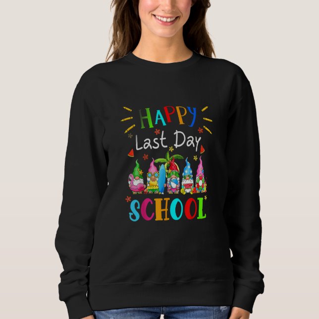 Sweatshirt Joyeuse Dernière Journée D'Enseignant Diplôme D'Ét (Devant)