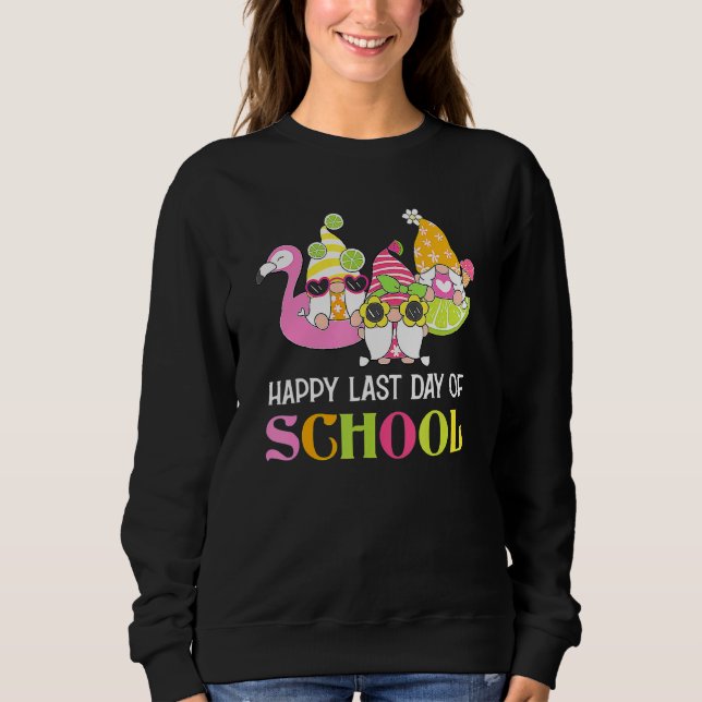 Sweatshirt Joyeuse Dernière Journée D'Enseignant Diplôme D'Ét (Devant)