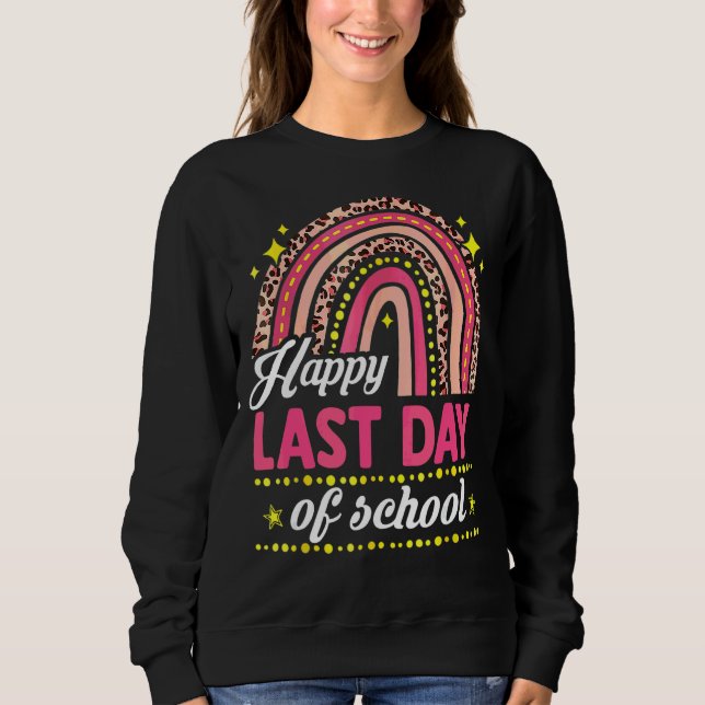 Sweatshirt Joyeuse Dernière Journée D'Enseignant Diplôme D'Ét (Devant)
