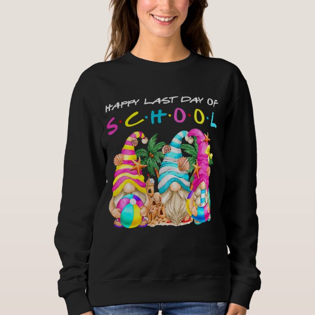 Sweatshirt Joyeuse Dernière Journée D'Enseignant Diplôme D'Ét (Devant)