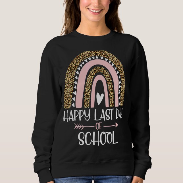 Sweatshirt Joyeuse Dernière Journée D'Enseignant Diplôme D'Ét (Devant)