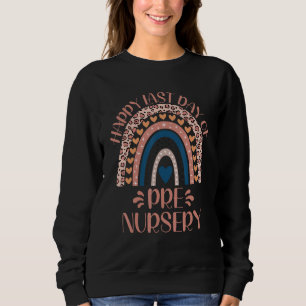 Sweatshirt Joyeuse Dernière Journée D'Enseignants D'École Pré