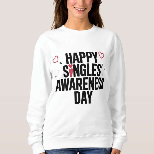Sweatshirt Joyeuse Fête des Célibataires Célébrez l'Amour de  (Devant)
