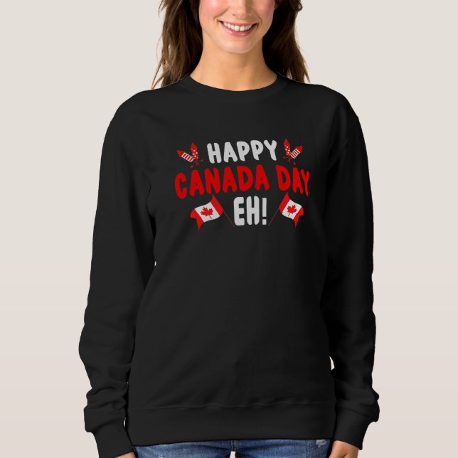 Sweatshirt Joyeuse fête du Canada Eh Maple Leaf Canada Drapea (Devant)