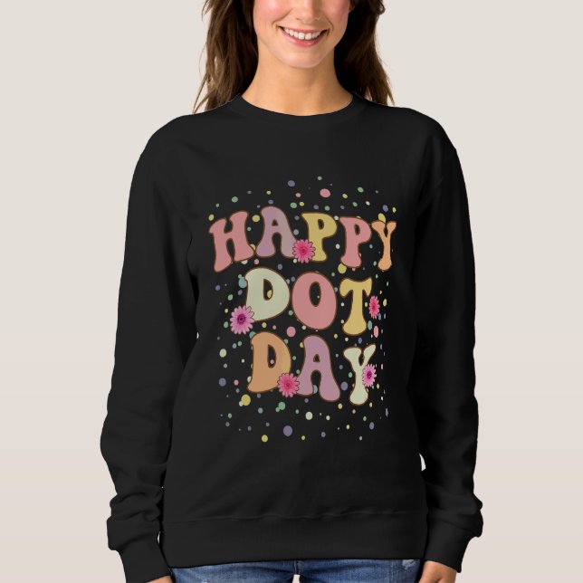 Sweatshirt Joyeuse Fête du Point Journée internationale du Po (Devant)
