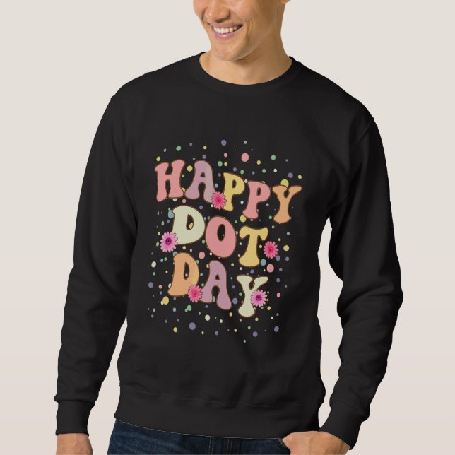 Sweatshirt Joyeuse Fête du Point Journée internationale du Po (Devant)
