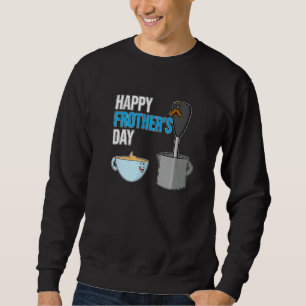 Sweatshirt Joyeuse Frothers Jour Frother Lait et la graisse d