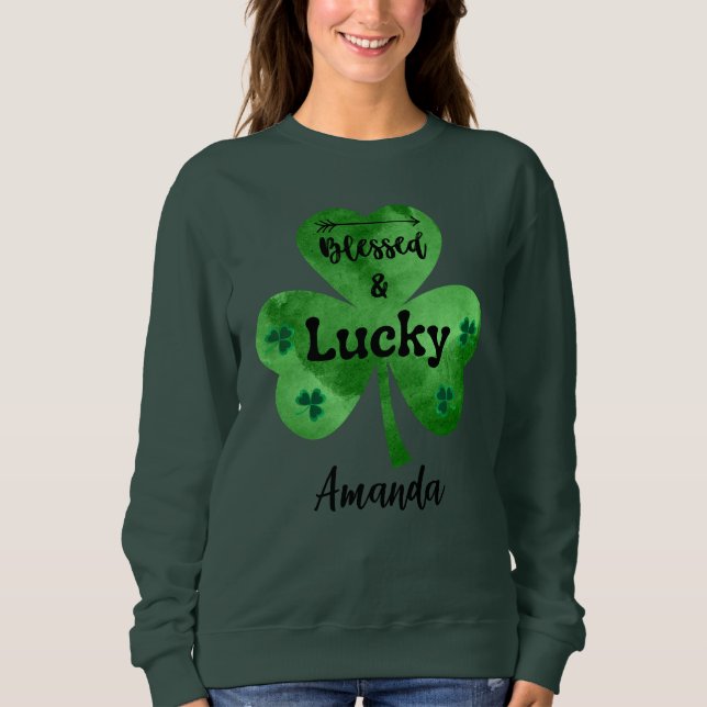 Sweatshirt Joyeuse Saint-Patrick  Bénie et Chanceuse (Devant)