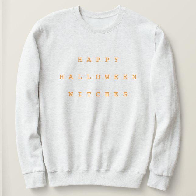 Sweatshirt Joyeuses sorcières d'Halloween Funny Chic Blanc &  (Design devant)
