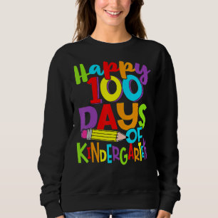 Sweatshirt Joyeux 100ème Jour De L'École Maternelle Drôle Ens