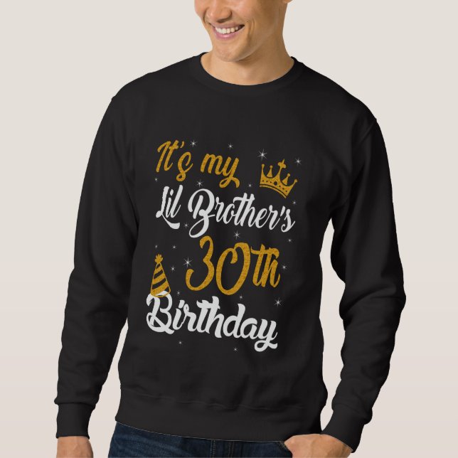 Sweatshirt Joyeux 30e Anniversaire à Mon Petit Frère 1995 30  (Devant)