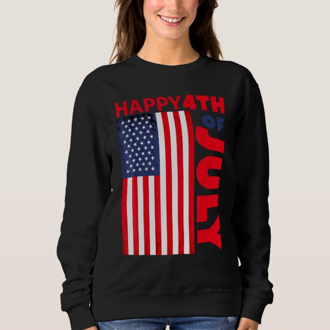 Sweatshirt Joyeux 4 juillet avec drapeau américain (Devant)