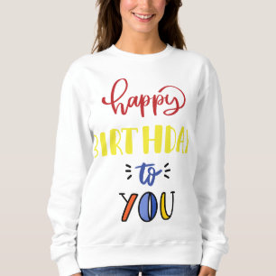 Sweatshirt Joyeux Anniversaire