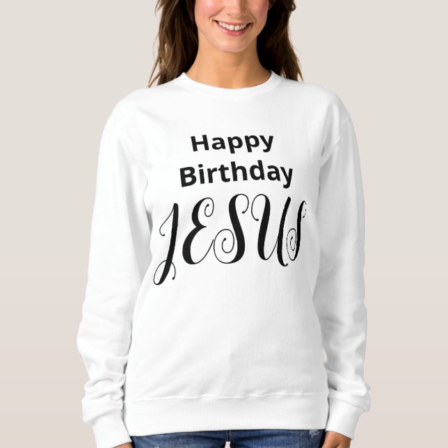 Sweatshirt Joyeux anniversaire JESUS classique moderne Noël (Devant)