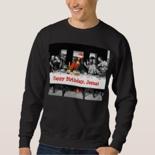 Sweatshirt Joyeux anniversaire, Jésus ! Noël drôle