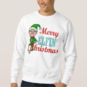 Sweatshirt Joyeux calembour féerique drôle d'Elf de Noël l