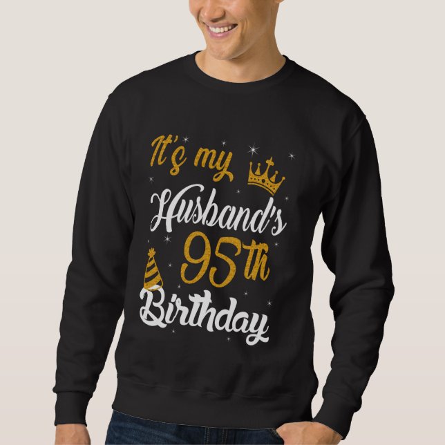 Sweatshirt Joyeux c'est le 95e anniversaire de mon mari 1930  (Devant)