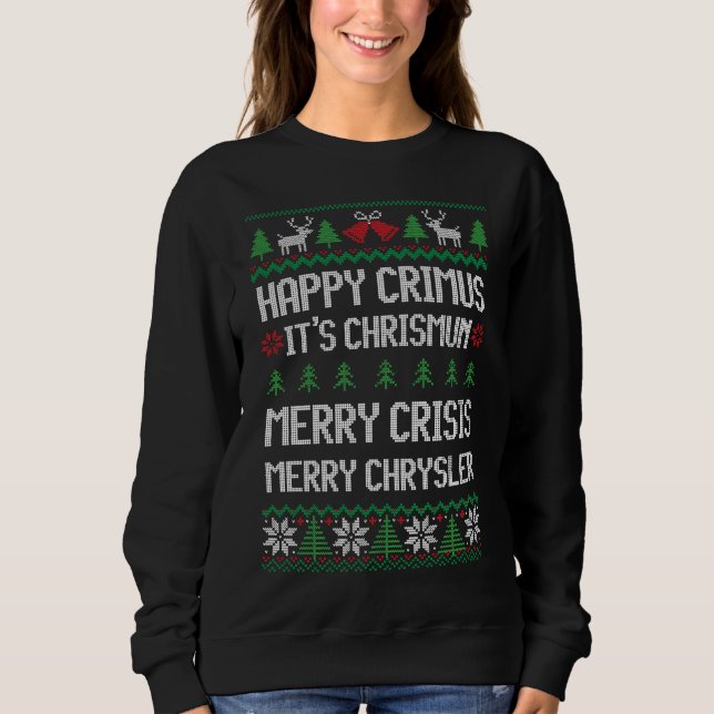 Sweatshirt Joyeux Chrysler, Joyeux Crimus, Joyeux Noël De Cri (Devant)