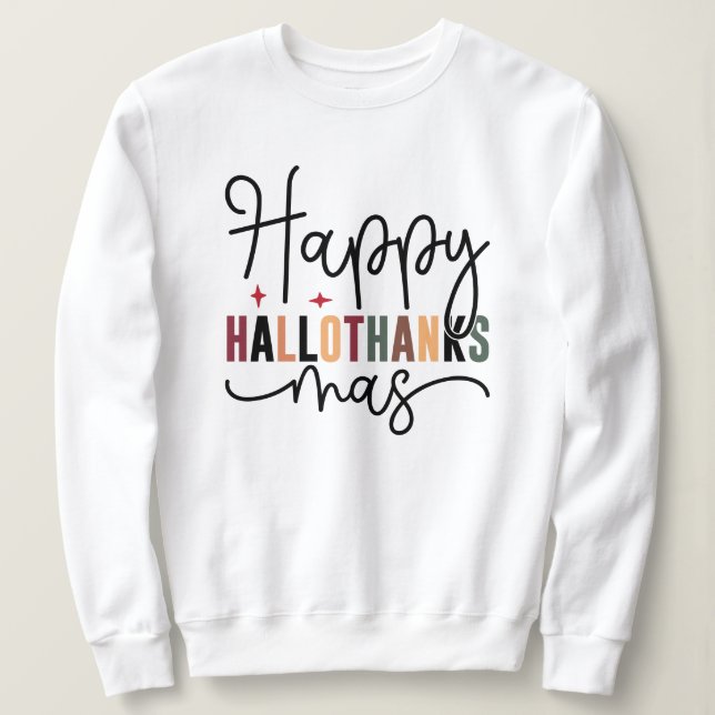 Sweatshirt Joyeux Hallothanksmas Script moderne Joyeux Noël (Design devant)