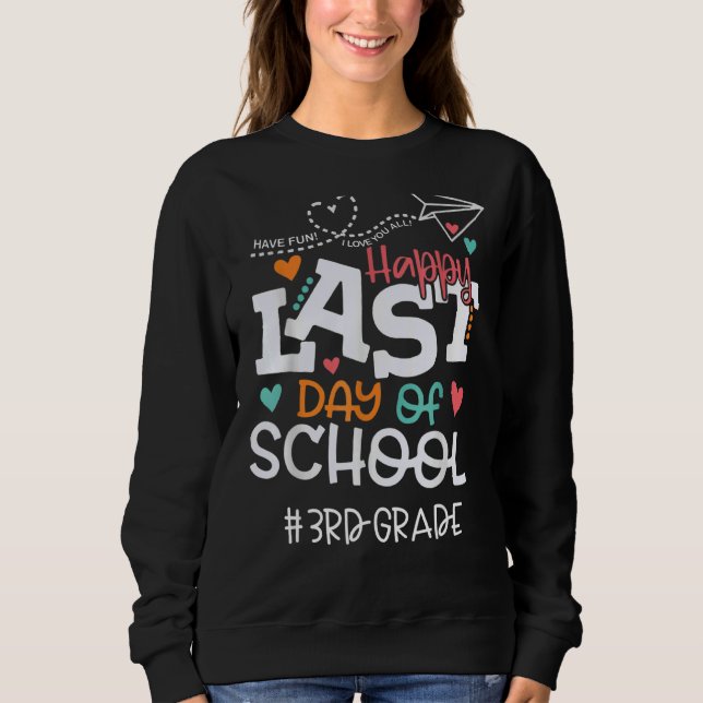 Sweatshirt Joyeux Jour De L'Équipe D'École 3Ème Année Fin De  (Devant)