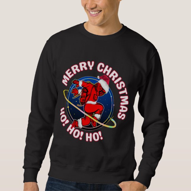 SWEATSHIRT JOYEUX NOËL FUNNY SPACE ASTRONAUTE  (Devant)