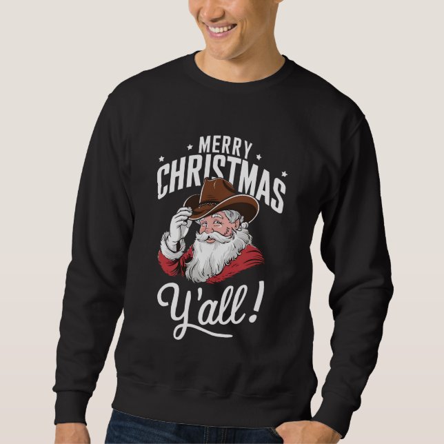 Sweatshirt Joyeux Noël Y'all Country Cowboy Père Noël (Devant)