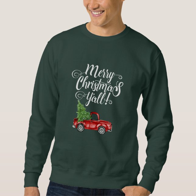 Sweatshirt Joyeux Noël Y'all Vintage Red Truck Green (Devant)