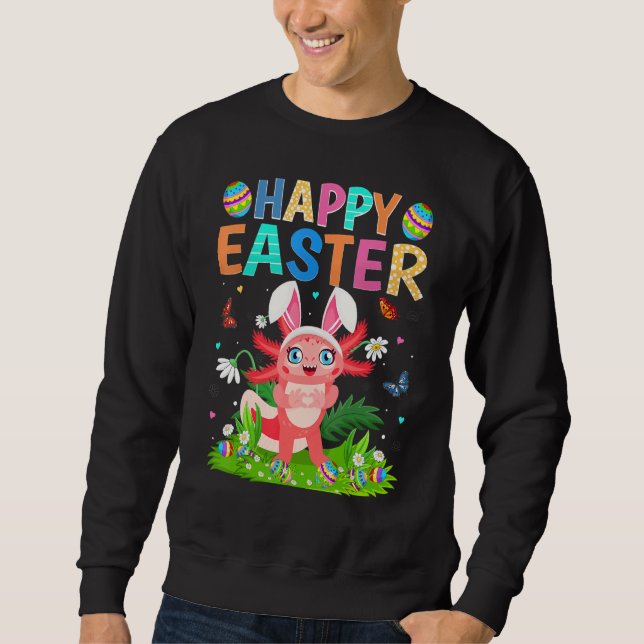 Sweatshirt Joyeux oeuf de lapin de Pâques Funny Axolotl diman (Devant)