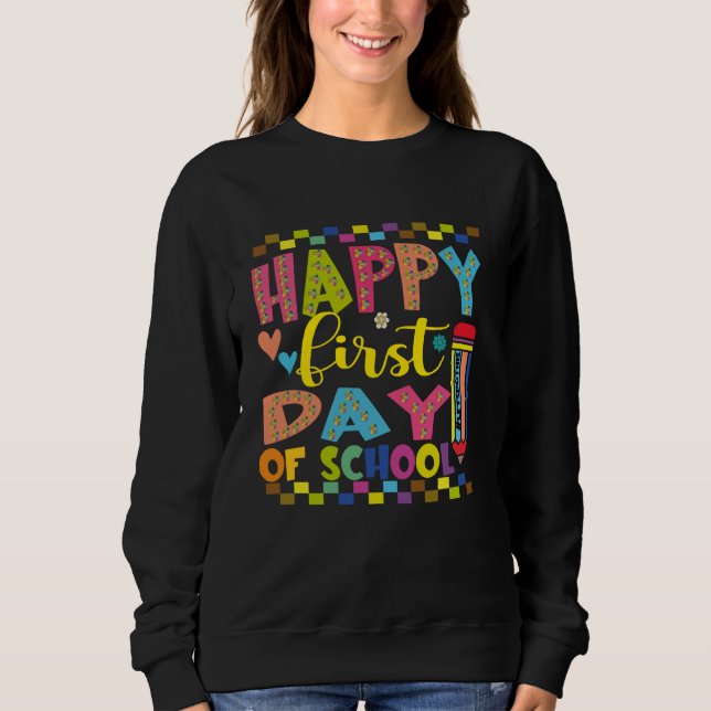 Sweatshirt Joyeux premier jour d'école, allons-y enseignants  (Devant)