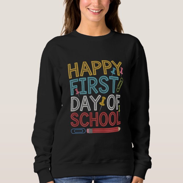 Sweatshirt Joyeux premier jour d'école Retour à l'école  (Devant)
