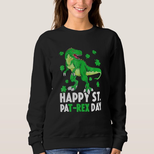 Sweatshirt Joyeux St PaT Rex Dinosaur Saint Patrick pour (Devant)