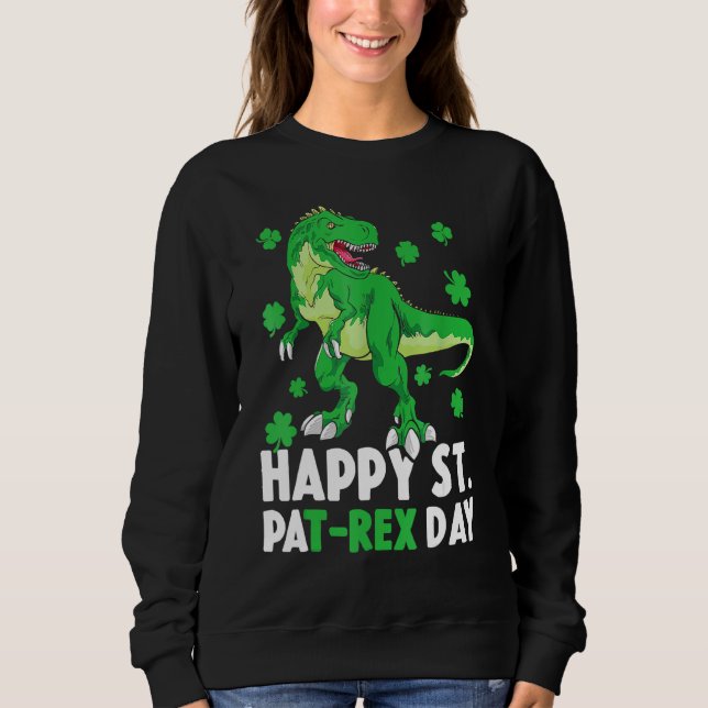 Sweatshirt Joyeux St Pat Rex Dinosaur Saint Patrick S Day Pou (Devant)