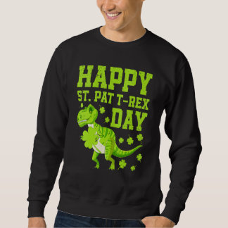 Sweatshirt Joyeux St Pat Trex Day Dino Jour de la Saint Patri