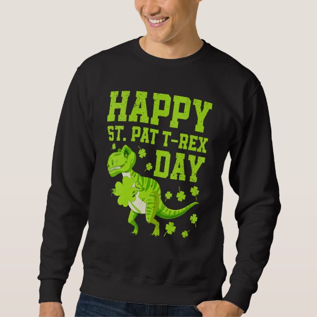 Sweatshirt Joyeux St Pat Trex Day Dino Jour de la Saint Patri (Devant)