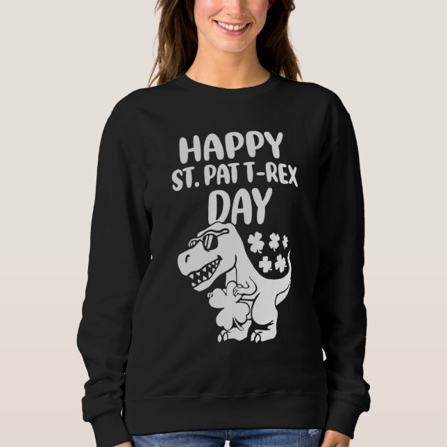 Sweatshirt Joyeux St Pat Trex Day Dino St Patrick S Day Toddl (Devant)
