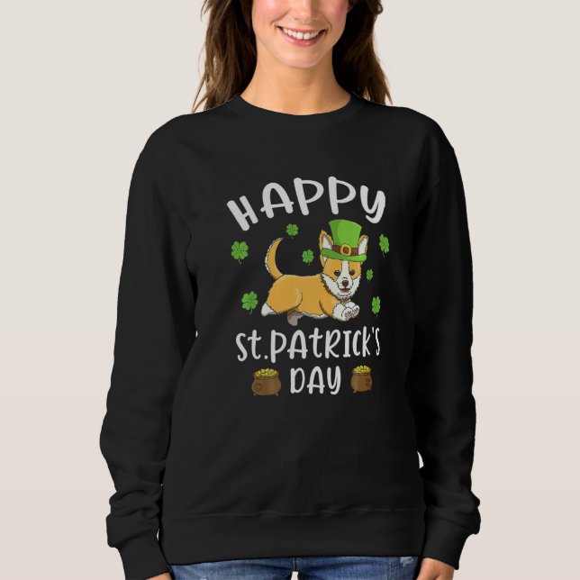 Sweatshirt Joyeux St Patrick S Day Funy Saint Patricks Corgi  (Devant)