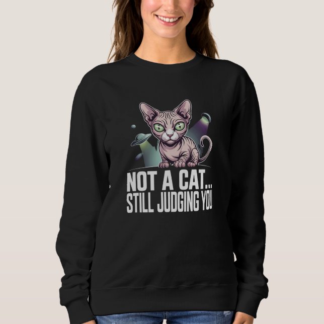 Sweatshirt Judging Sphynx Cat UFO Alien Sarcastic Art (Devant)