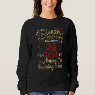 Sweatshirt Juillet Anniversaire Reine depuis Juillet 2014 Jui