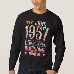 Sweatshirt Juin 1957 65e anniversaire 65 ans d'être génial