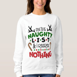 Sweatshirt Jumeur de Noël. Sur la liste des coquins.