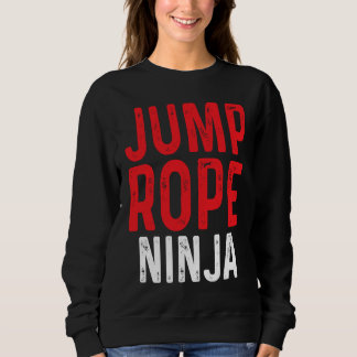 Sweatshirt Jump Rope Ninja Skipping Jumping Roping Workout